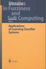 Applications of Learning Classifier Systems