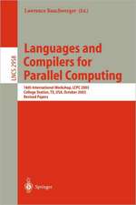 Languages and Compilers for Parallel Computing: 16th International Workshop, LCPC 2003, College Sation, TX, USA, October 2-4, 2003, Revised Papers