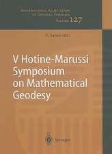 V Hotine-Marussi Symposium on Mathematical Geodesy: Matera, Italy June 17–21, 2003