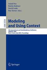 Modeling and Using Context: 5th International and Interdisciplinary Conference, CONTEXT 2005, Paris, France, July 5-8, 2005, Proceedings