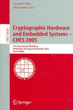 Cryptographic Hardware and Embedded Systems - CHES 2005: 7th International Workshop, Edinburgh, UK, August 29 - September 1, 2005, Proceedings