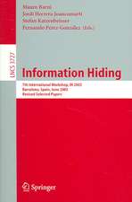 Information Hiding: 7th International Workshop, IH 2005, Barcelona, Spain, June 6-8, 2005, Revised Selected Papers