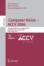 Computer Vision - ACCV 2006: 7th Asian Conference on Computer Vision, Hyderabad, India, January 13-16, 2006, Proceedings, Part II