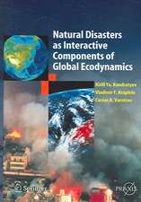 Natural Disasters as Interactive Components of Global-Ecodynamics