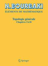 Topologie générale: Chapitres 5 à 10