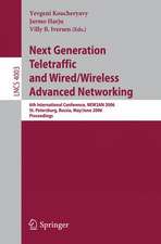 Next Generation Teletraffic and Wired/Wireless Advanced Networking: 6th International Conference, NEW2AN 2006, St. Petersburg, Russia, May 29-June 2, 2006, Proceedings