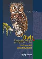 Owls (Strigiformes): Annotated and Illustrated Checklist