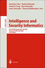 Intelligence and Security Informatics: First NSF/NIJ Symposium, ISI 2003, Tucson, AZ, USA, June 2-3, 2003, Proceedings