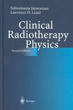 Clinical Radiotherapy Physics