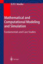 Mathematical and Computational Modeling and Simulation: Fundamentals and Case Studies