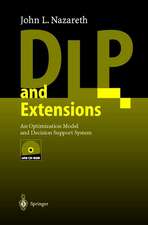 DLP and Extensions: An Optimization Model and Decision Support System