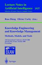 Knowledge Engineering and Knowledge Management. Methods, Models, and Tools: 12th International Conference, EKAW 2000, Juan-les-Pins, France, October 2-6, 2000 Proceedings