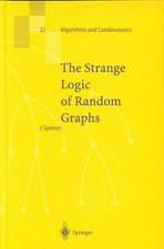 The Strange Logic of Random Graphs