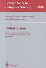 Robot Vision: International Workshop RobVis 2001 Auckland, New Zealand, February 16-18, 2001 Proceedings