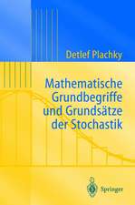 Mathematische Grundbegriffe und Grundsätze der Stochastik