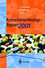 Arzneiverordnungs-Report 2001: Aktuelle Daten, Kosten, Trends und Kommentare