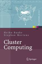 Cluster Computing: Praktische Einführung in das Hochleistungsrechnen auf Linux-Clustern