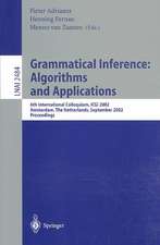 Grammatical Inference: Algorithms and Applications: 6th International Colloquium: ICGI 2002, Amsterdam, The Netherlands, September 23-25, 2002. Proceedings