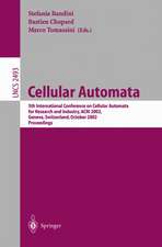 Cellular Automata: 5th International Conference on Cellular Automata for Research and Industry, ACRI 2002, Geneva, Switzerland, October 9-11, 2002, Proceedings