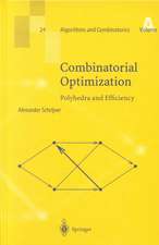 Combinatorial Optimization: Polyhedra and Efficiency