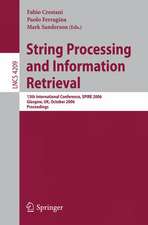 String Processing and Information Retrieval: 13th International Conference, SPIRE 2006, Glasgow, UK, October 11-13, 2006, Proceedings