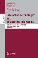 Interactive Technologies and Sociotechnical Systems: 12th International Conference, VSMM 2006, Xi'an, China, October 18-20, 2006, Proceedings