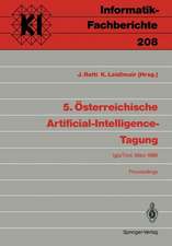 5. Österreichische Artificial-Intelligence-Tagung: Igls/Tirol, 28.-31. März 1989 Proceedings