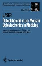 Laser/Optoelektronik in der Medizin / Laser/Optoelectronics in Medicine: Vorträge des 9. Internationalen Kongresses / Proceedings of the 9th International Congress