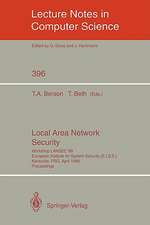 Local Area Network Security: Workshop LANSEC '89. European Institute for System Security (E.I.S.S.) Karlsruhe, FRG, April 3-6, 1989. Proceedings