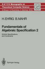 Fundamentals of Algebraic Specification 2: Module Specifications and Constraints