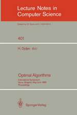 Optimal Algorithms: International Symposium. Varna, Bulgaria, May 29-June 2, 1989. Proceedings