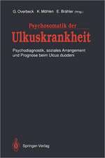 Psychosomatik der Ulkuskrankheit: Psychodiagnostik, soziales Arrangement und Prognose beim Ulcus duodeni