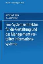 Eine Systemarchitektur für die Gestaltung und das Management verteilter Informationssysteme