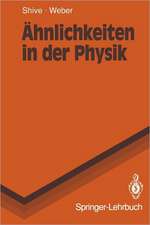 Ähnlichkeiten in der Physik