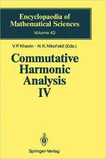 Commutative Harmonic Analysis IV