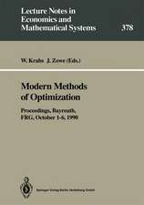 Modern Methods of Optimization: Proceedings of the Summer School “Modern Methods of Optimization”, held at the Schloß Thurnau of the University of Bayreuth, Bayreuth, FRG, October 1–6, 1990