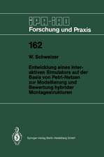 Entwicklung eines interaktiven Simulators auf der Basis von Petri-Netzen zur Modellierung und Bewertung hybrider Montagestrukturen