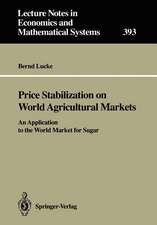 Price Stabilization on World Agricultural Markets: An Application to the World Market for Sugar