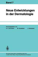 Neue Entwicklungen in der Dermatologie: Band 7