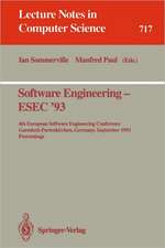 Software Engineering - ESEC '93: 4th European Software Engineering Conference, Garmisch-Partenkirchen, Germany, September 13-17, 1993. Proceedings