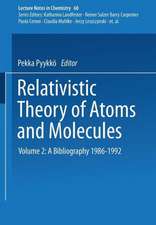 Relativistic Theory of Atoms and Molecules II: A Bibliography 1986–1992