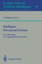 Intelligent Perceptual Systems: New Directions in Computational Perception