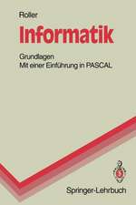 Informatik: Grundlagen Mit einer Einführung in PASCAL