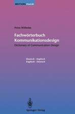 Fachwörterbuch Kommunikationsdesign / Dictionary of Communication Design: Dictionary of Communication Design / Fachwörterbuch Kommunikationsdesign