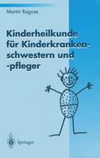 Kinderheilkunde für Kinderkrankenschwestern und -pfleger