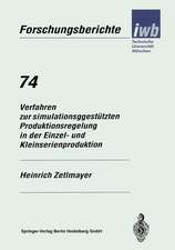 Verfahren zur simulationsgestützten Produktionsregelung in der Einzel- und Kleinserienproduktion