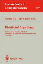 Distributed Algorithms: 8th International Workshop, WDAG 1994, Terschelling, The Netherlands, September 29 - October 1, 1994. Proceedings