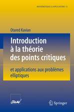 Introduction à la théorie des points critiques: et applications aux problèmes elliptiques