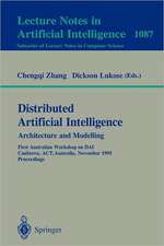 Distributed Artificial Intelligence: Architecture and Modelling: First Australian Workshop on DAI, Canberra, ACT, Australia, November 13, 1995. Proceedings