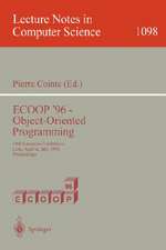 ECOOP '96 - Object-Oriented Programming: 10th European Conference, Linz, Austria, July 8-12, 1996. Proceedings